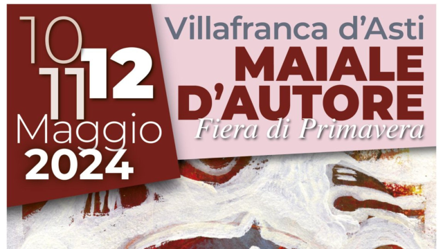 Villafranca d'Asti | “Maiale d'Autore” (edizione 2024)