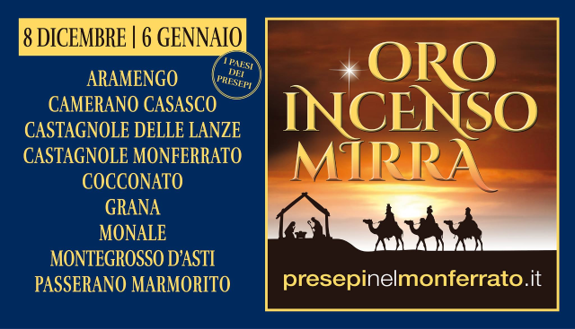 Oro Incenso Mirra - Presepi nel Monferrato 2021: il programma completo