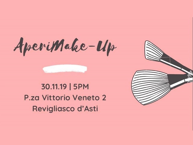 Revigliasco d'Asti | AperiMake-Up