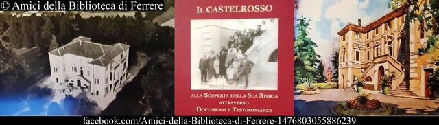 "Il Castelrosso": documenti e testimonianze sul castello di Ferrere in un nuovo libro